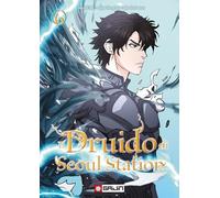 Il druido di Seoul Station (Vol. 6)