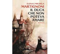 Il duca che non poteva amare