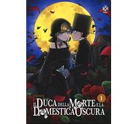 Il duca della morte e la domestica oscura (Vol. 1)