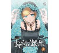 Il duca della morte e la domestica oscura. Vol. 5