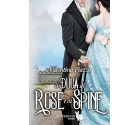 Il Duca di Rose e di Spine