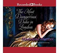 Il duca più pericoloso di Londra (The Decadent Dukes Society Series)