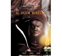 Il Duca ribelle - [Libria]