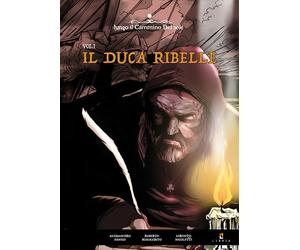 Il Duca ribelle - [Libria]