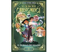 Il duello dei maghi. Le cronache di Chrestomanci