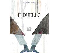 Il duello. Ediz. a colori