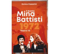 Il duetto Mina-Battisti [Hardcover] Casarini, Enrico; Zanetti, Franco and Pani,