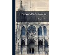 Il Duomo Di Cremona