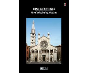 Il Duomo di Modena-The Cathedral of Modena. Ediz. bilingue - Vicenzi A. (cur.)