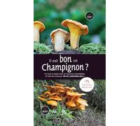 Il est bon ce champignon ?
