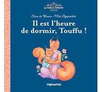 Il est l'heure de dormir, Touffu !: Tome 2, Il est l'heure de dormir, Touffu
