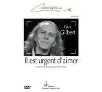 Il est Urgent d'Aimer - Guy Gilbert