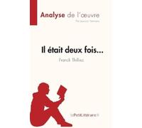 Il était deux fois... de Franck Thilliez (Analyse de l'oeuvre) (Tascabile)