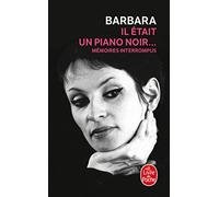 Il Etait Un Piano Noir: mémoires interrompus