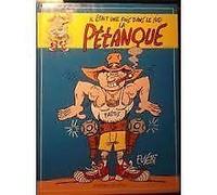 il etait une fois dans le sud la petanque