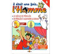 Il etait une fois l homme N°6 le siècle de Péricles, de Périclès à Alexandre Le Grand, livre +dvd