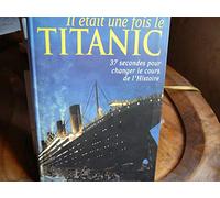 Il était une fois le Titanic
