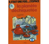 IL ETAIT UNE FOIS... L'ESPACE. LA PLANETE DECHIQUETEE / LES ANNEAUX DE SATURENE / L'ATLANTIDE.