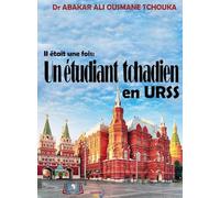 Il était une fois: un étudiant tchadien en URSS