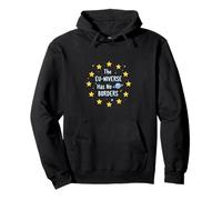 Il EU-Niverse Non Ha Confini unità Europea Felpa con Cappuccio