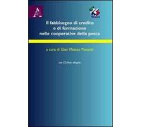 Il fabbisogno di credito e di formazione nelle cooperative della pesca
