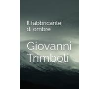 Il fabbricante di ombre