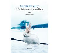 Il fabbricante di porcellane - Freethy Sarah