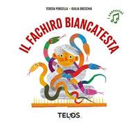 Il fachiro Biancatesta. Ediz. a colori