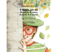 Il faggio, per me. Di ombre, di vento, di occhi. E di parole. Ediz. a colori