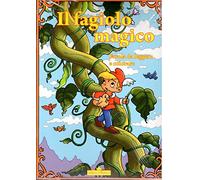 IL fagiolo magico. Da leggere e colorare. Ediz. illustrata