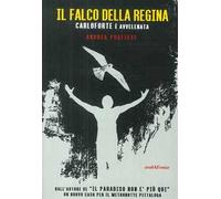 Il falco della regina. Carloforte è avvelenata