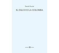 Il falco e la colomba - Puccini Davide