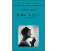 Il falco pellegrino. Una storia d'amore