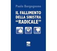 Il fallimento della sinistra «radicale»