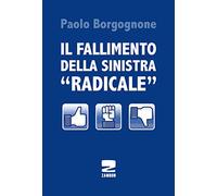 Il fallimento della sinistra «radicale»