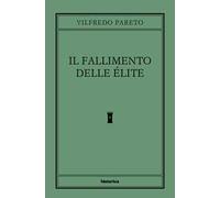 Il fallimento delle élite