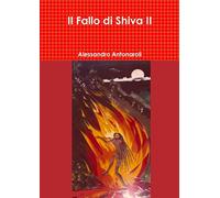 Il Fallo di Shiva II