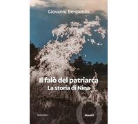 Il falò del Patriarca. La storia di Nina