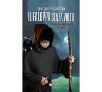 Il faloppa senza volto. Storia del fantasma di Lipari