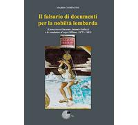 Il falsario di documenti per la nobiltà lombarda