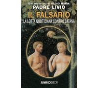 Il falsario. La lotta quotidiana contro Satana