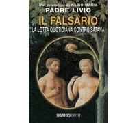 Il falsario. La lotta quotidiana contro Satana