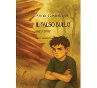 Il falso bullo. Decimo episodio