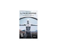 Il falso specchio - Edoardo Ferrini, 2020, Youcanprint