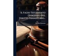 Il Falso Testamento Olografo Nel Diritto Transitorio...
