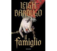 Il famiglio [Hardcover] [Jun 11, 2024] Bardugo, Leigh and Verde, Roberta
