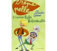 Il famoso Fusto Bellimbusto