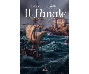 Il fanale [Paperback] [Apr 03, 2026] Tortorella, Francesca