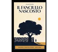Il fanciullo nascosto (Italian Edition)