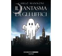 Il fantasma degli uffici